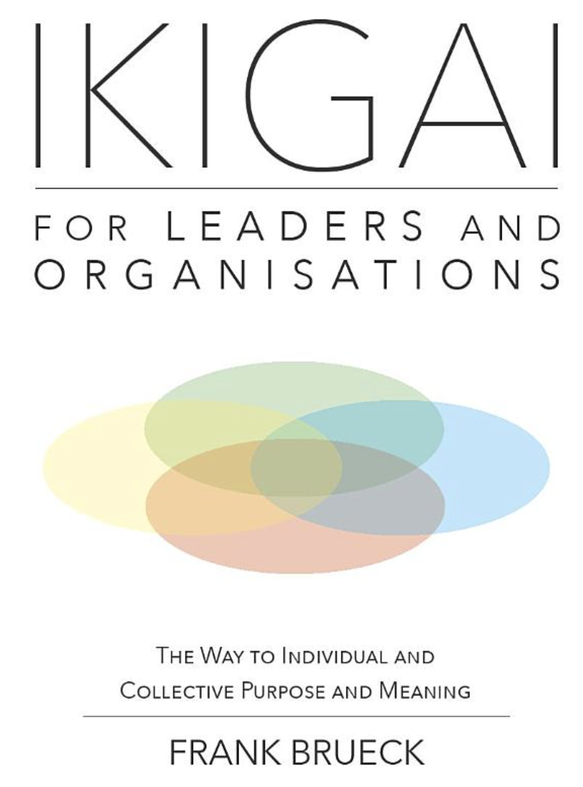 IKIGAI for Leaders